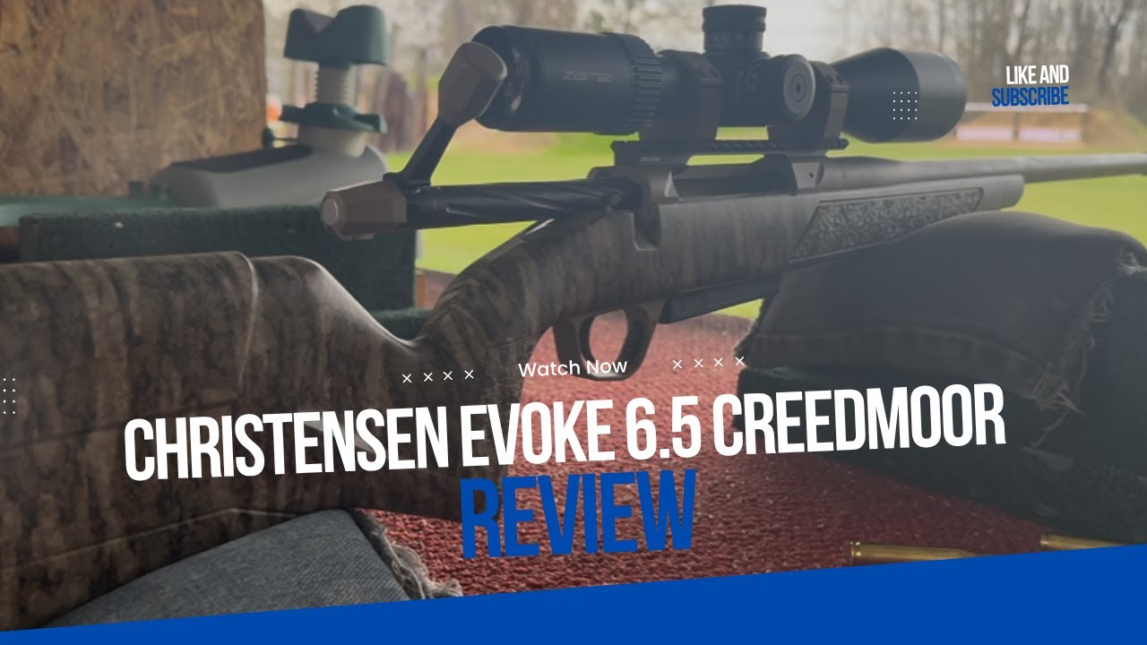 Christensen Arms Evoke 6.5 Creedmoor Review | Is It Worth the Price for Long-Range Shooters?