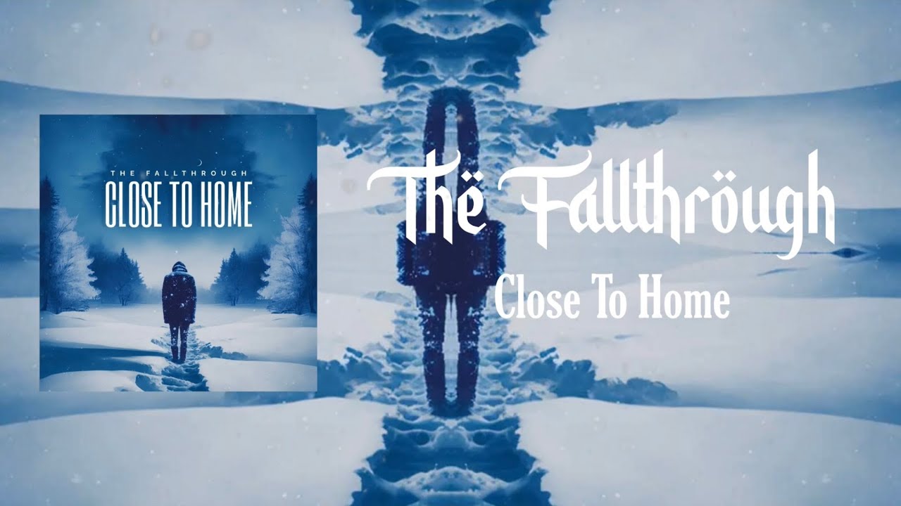 The Fallthrough - Close To Home - Visualizer