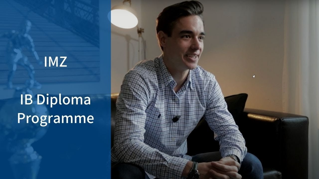 IMZ Student testimonial IB Diploma Programme