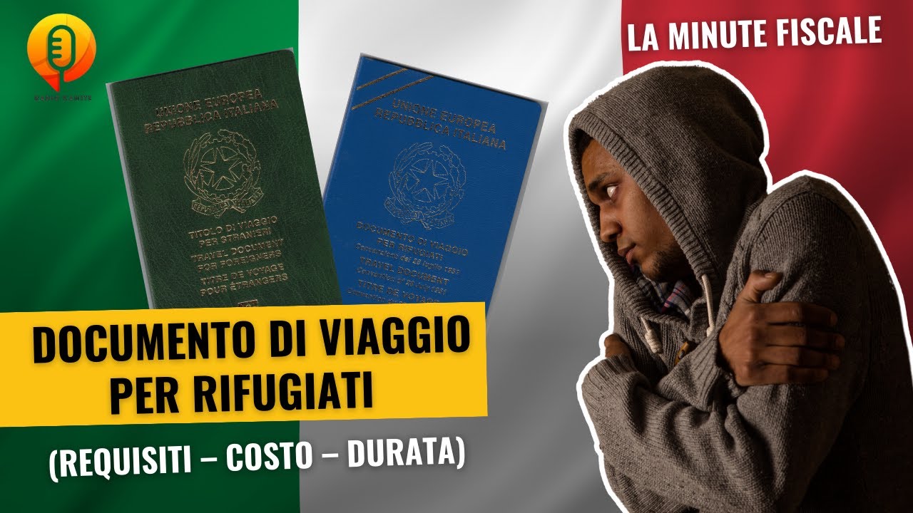 ⚠️Documento o Titolo di Viaggio📓 per Rifugiati in Italia🇮🇹  Requisiti, costo e durata LMF