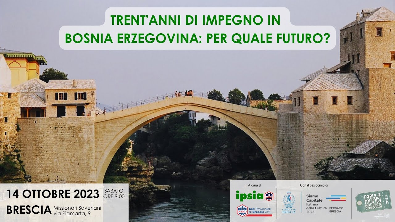 TRENT'ANNI DI IMPEGNO IN BOSNIA ERZEGOVINA, PER QUALE FUTURO?
