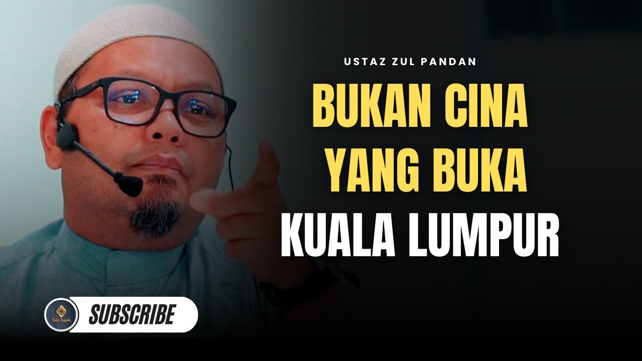 Rahsia Kuala Lumpur Terbongkar : Bukan Yap Ah Loy Yang Buka KL! - Ustaz Zul Pandan