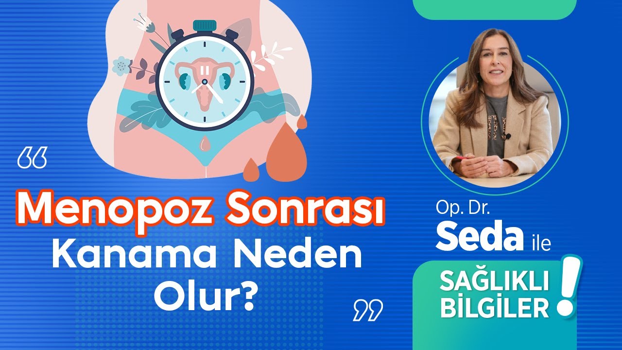 Menopoz Sonrası Kanama Neden Olur? Menopoz Sonrası Kanama Tekrarlar mı?