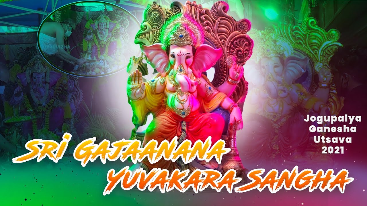Shree Gajaanana Yuvakara Sangha | Nandanavam B Street Bangalore | Full Event | Ganesha festival 2021