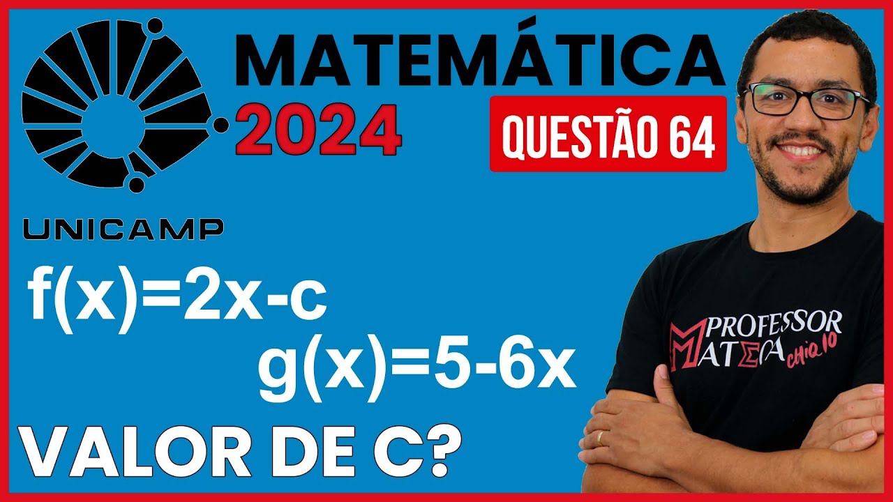 Valor de c? Ponto Médio | Resolução UNICAMP 2024 | Primeira Fase Matemática - Questão 64