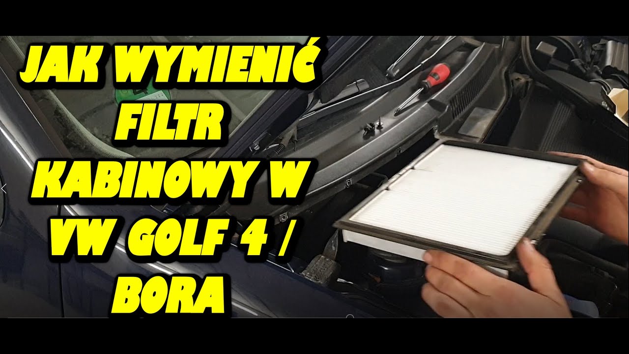 JAK WYMIENIĆ FILTR KABINOWY W VW GOLF 4 / BORA . JAK ZROBIĆ TO SAM.