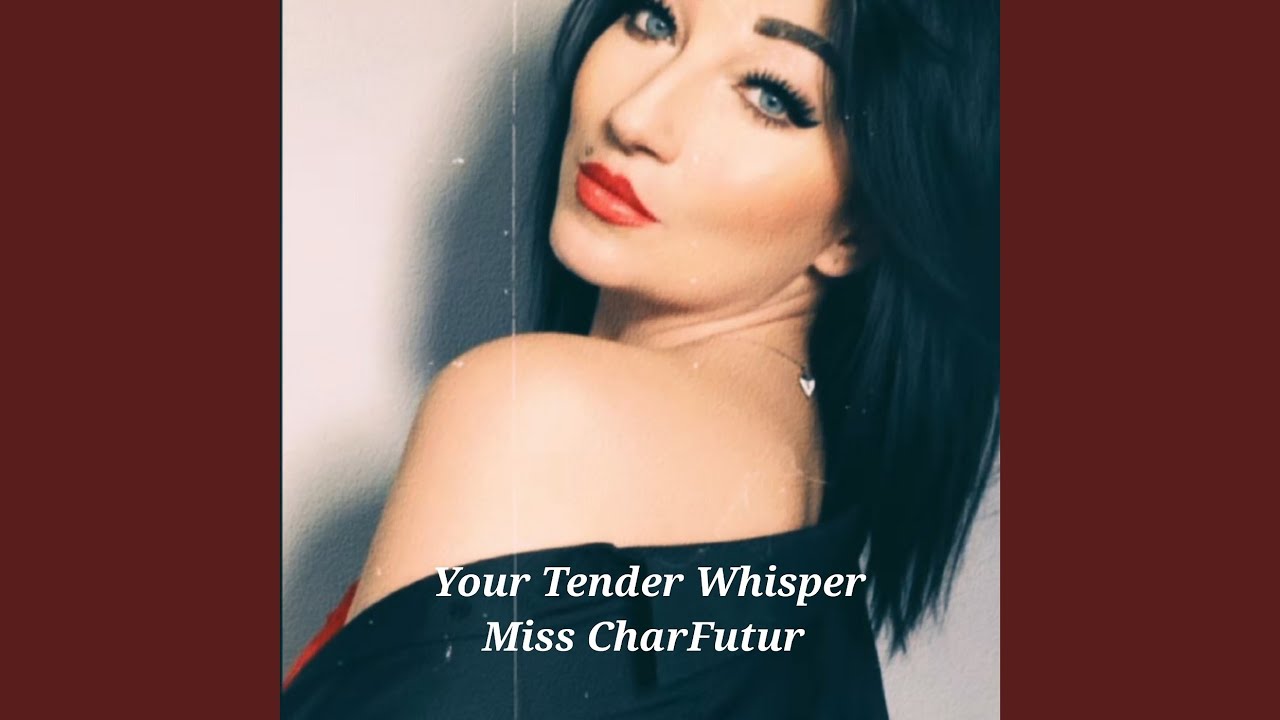 Your Tender Whisper