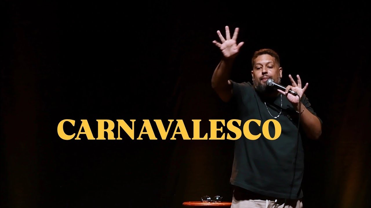CARNAVALESCO - MATHEUS BUENTE - STAND UP COMEDY