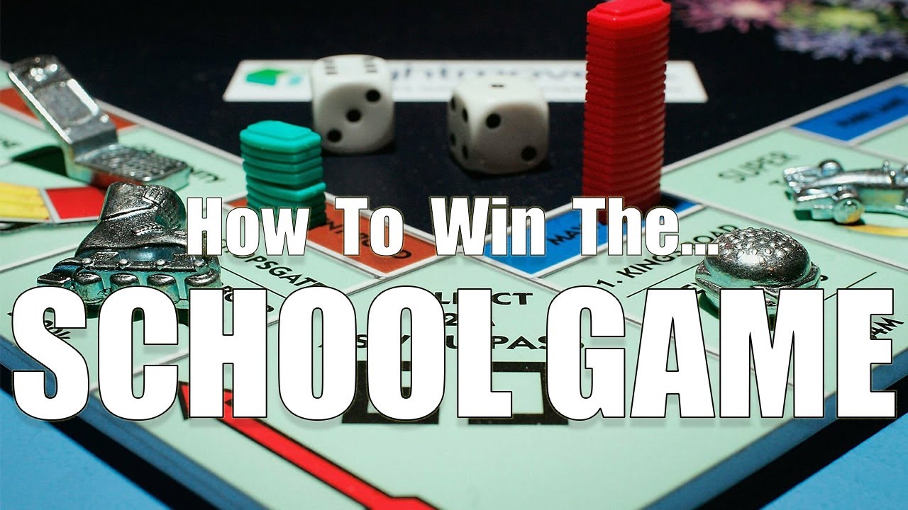How To Win The School Game