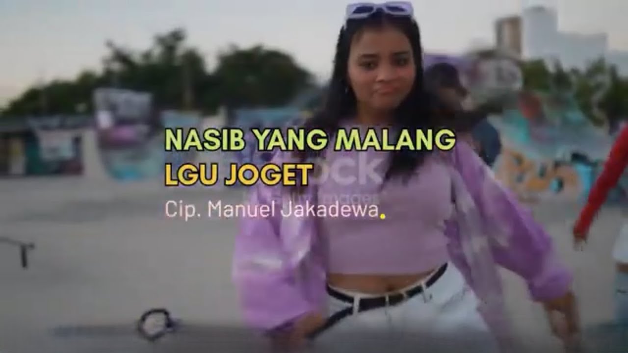 NASIB YANG MALANG || Lagu Joget || Official Music || Cip. Manuel Jakadewa ||