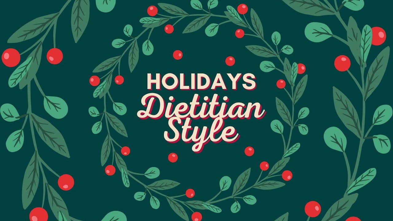 Holidays Dietitian Style...Ready To Eat Food Gifts