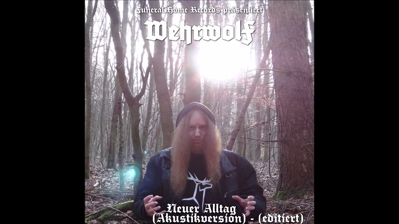 WehrwolF - Neuer Alltag (Akustikversion) - editiert (prod. von WehrwolF) - Freetrack - 2026 - Rap