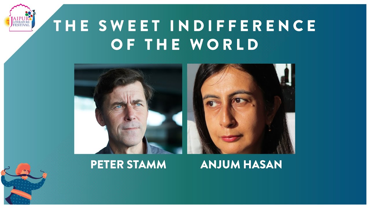 The Sweet Indifference of the World: Peter Stamm in conversation with Anjum Hasan