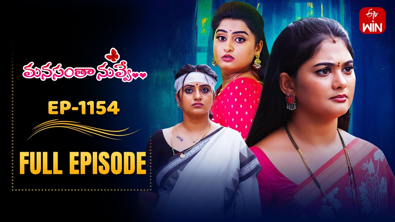 Manasantha Nuvve | 27th September 2025 | Full Episode No 1154 | ETV Telugu