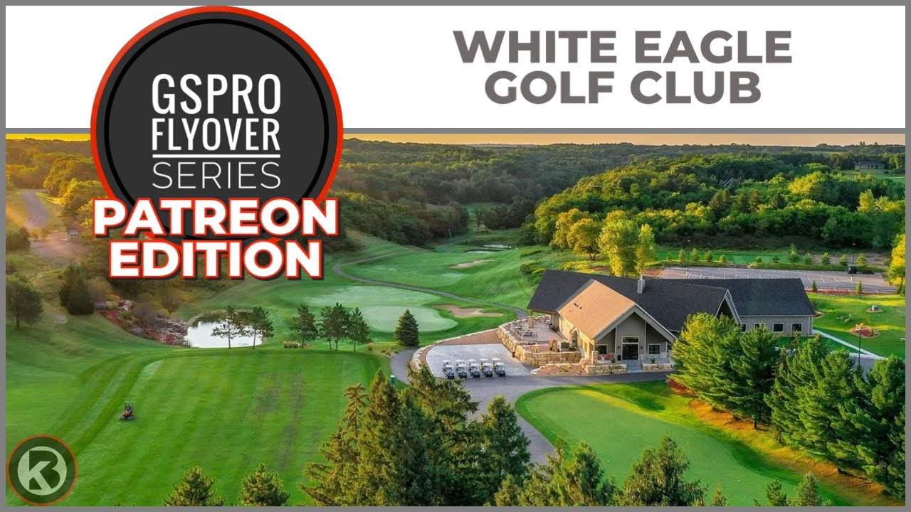 GSPro Course Flyover - White Eagle Golf Club - Designed by Tekbud - Patreon Exclusive