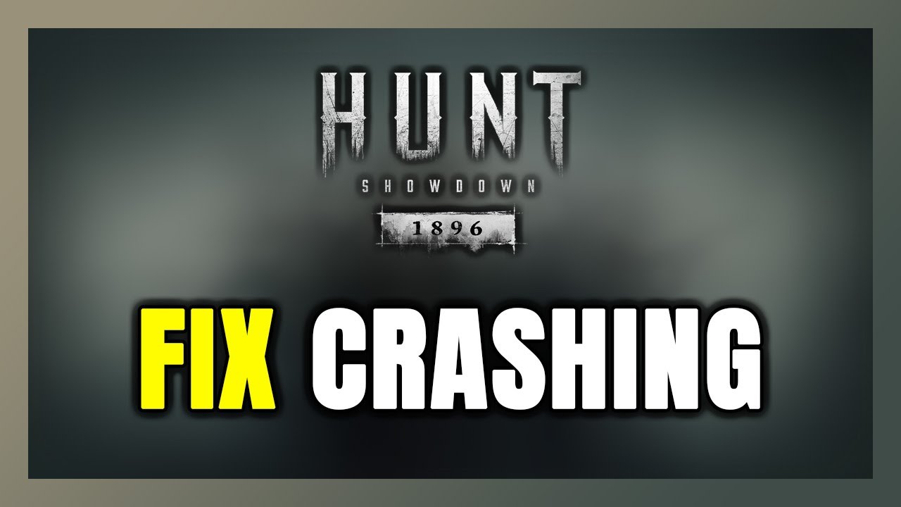Как исправить сбой в игре Hunt: Showdown 1896