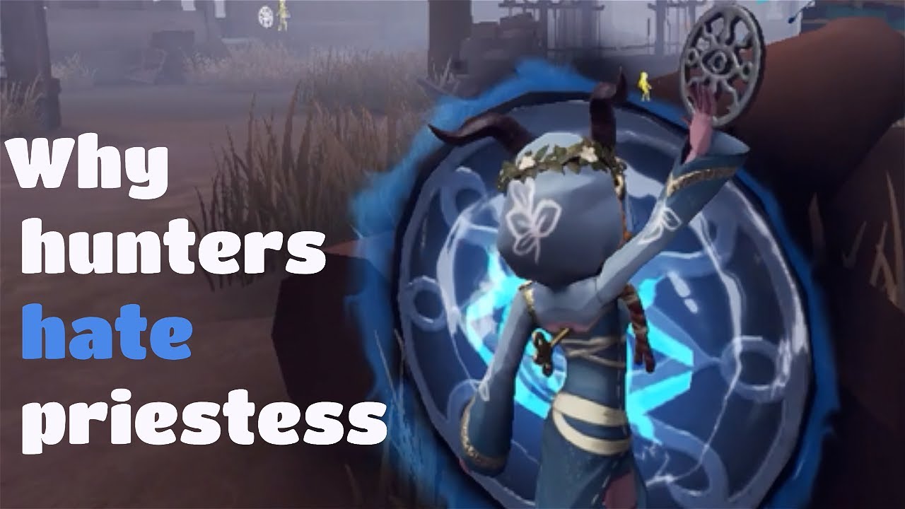Why hunters hate Priestess | Identity V