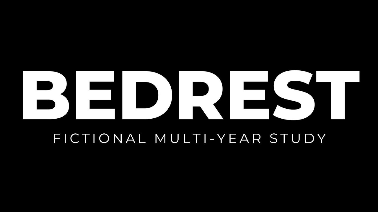 Fictional multi year bedrest studies   AI