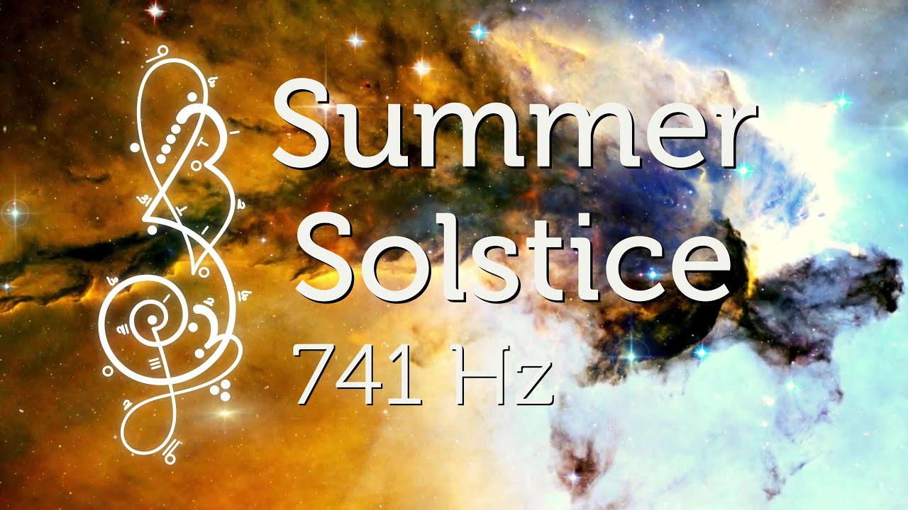 Summer Solstice 741 Hz Ascension Upgrade for Starseeds Pleiadian Music Lightcode Activation