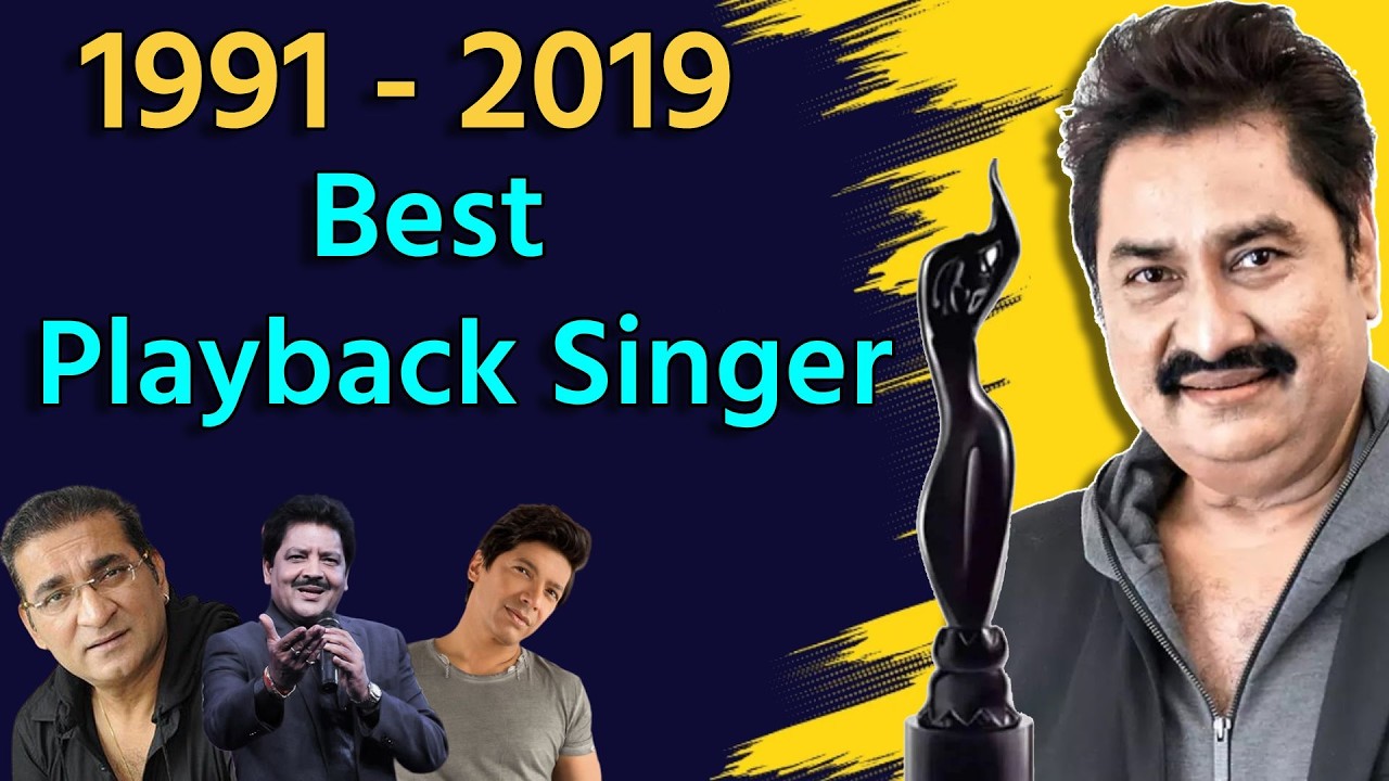 FILMFARE AWARDS Best Playback Singer Male | 1991-2019 | Kumar Sanu | Udit Narayan | Arijit Singh