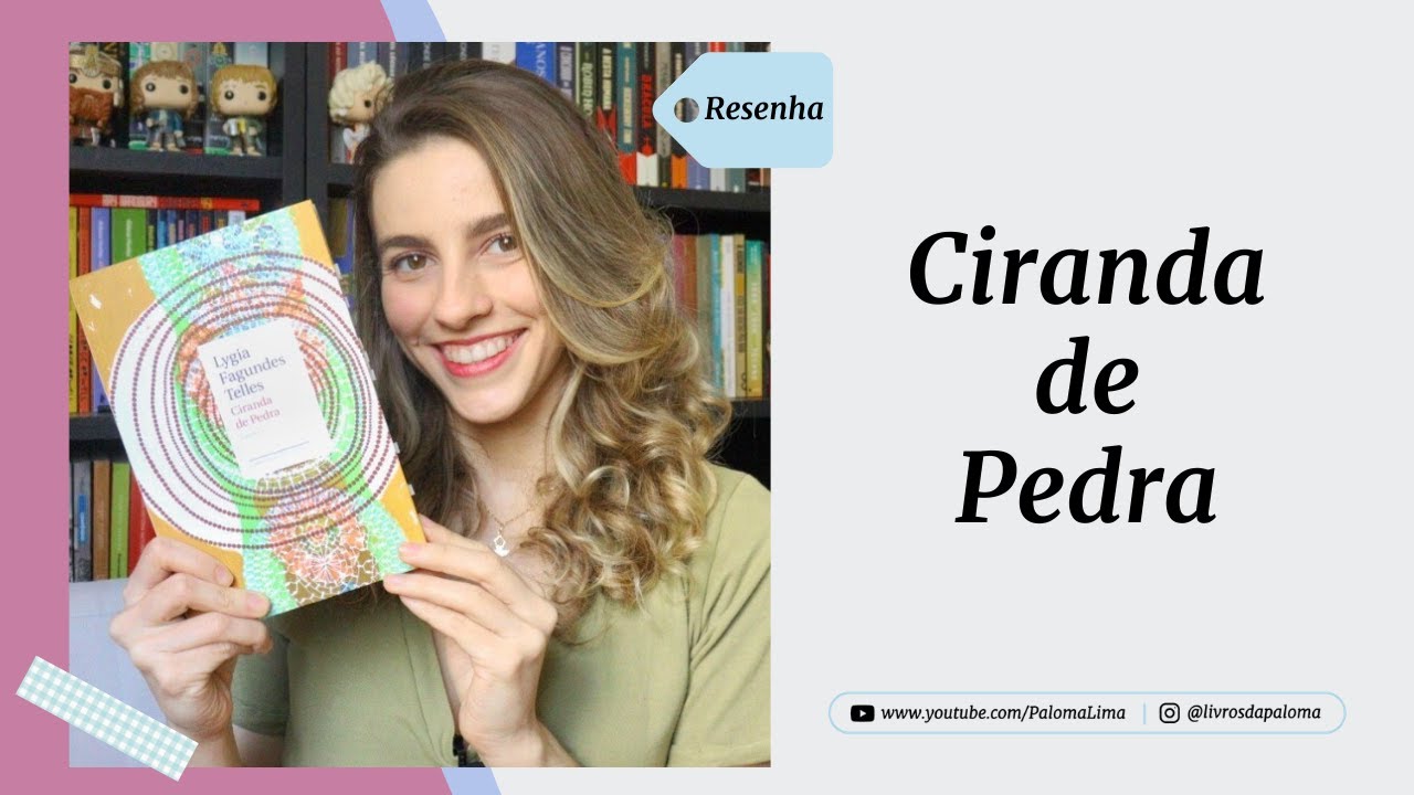 O primeiro romance de Lygia Fagundes Telles: Ciranda de Pedra | Paloma Lima