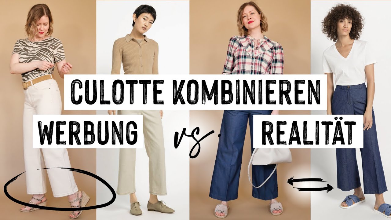 Culottes kombinieren - Zeitlose Styling Tipps für JEDE FIGUR | WERBUNG VS REALITÄT