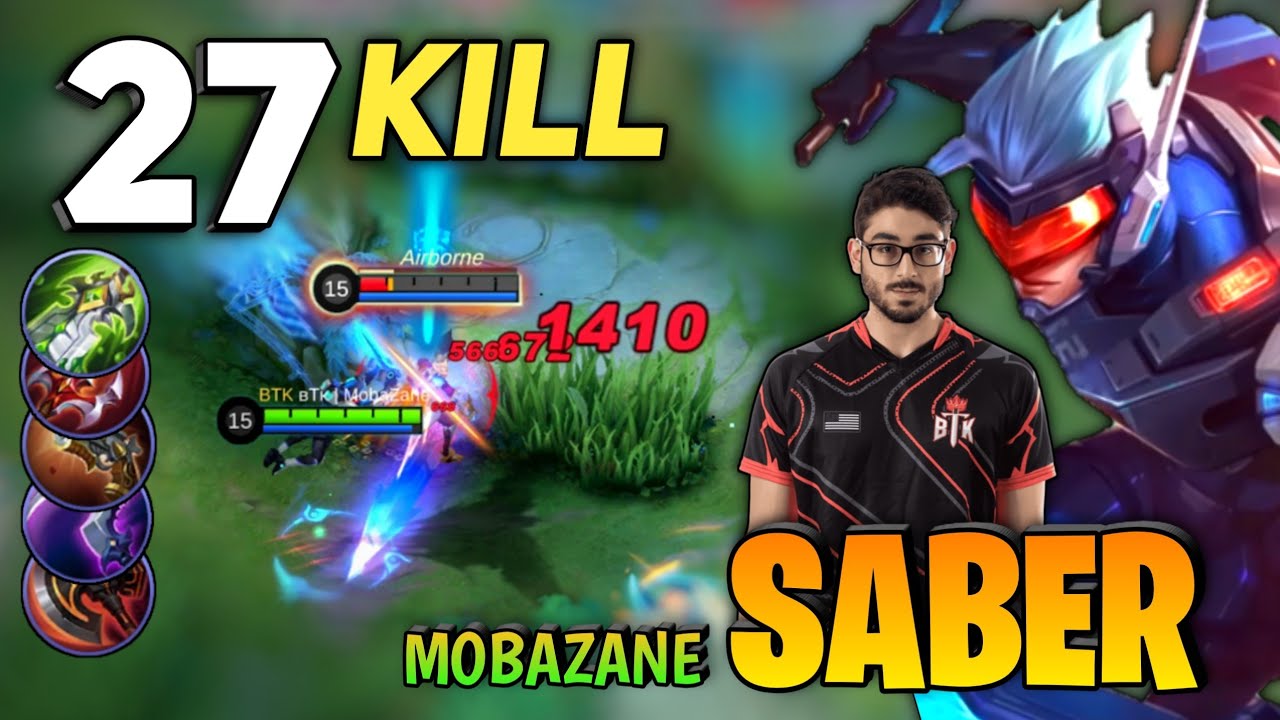 27 KILL! Saber Hypercarry Gameplay [ Top Global Saber Best Build 2022 ] By Mobazane - Mobile Legends