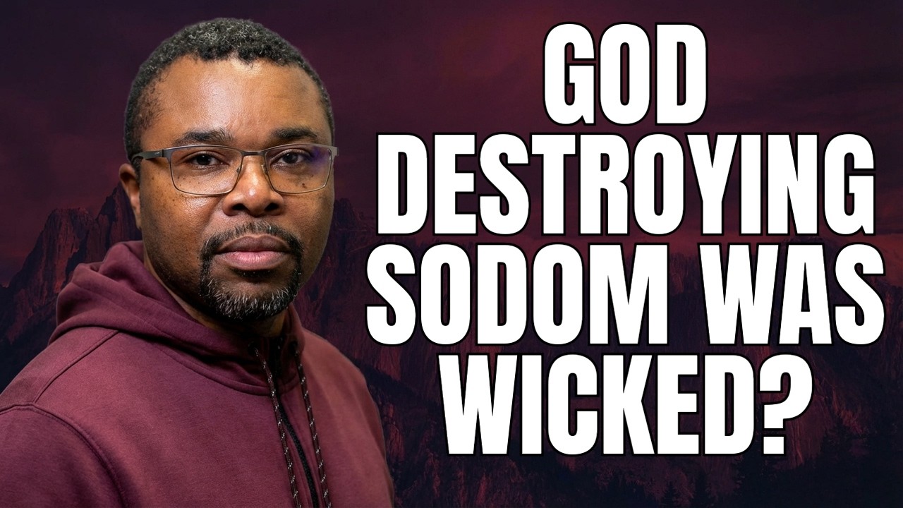 Did God Destroy Sodom and Gomorrah Out of Wickedness?