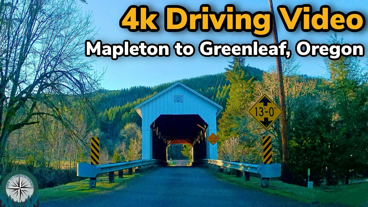 Our Journey from Mapleton to Greenleaf, Oregon 4k