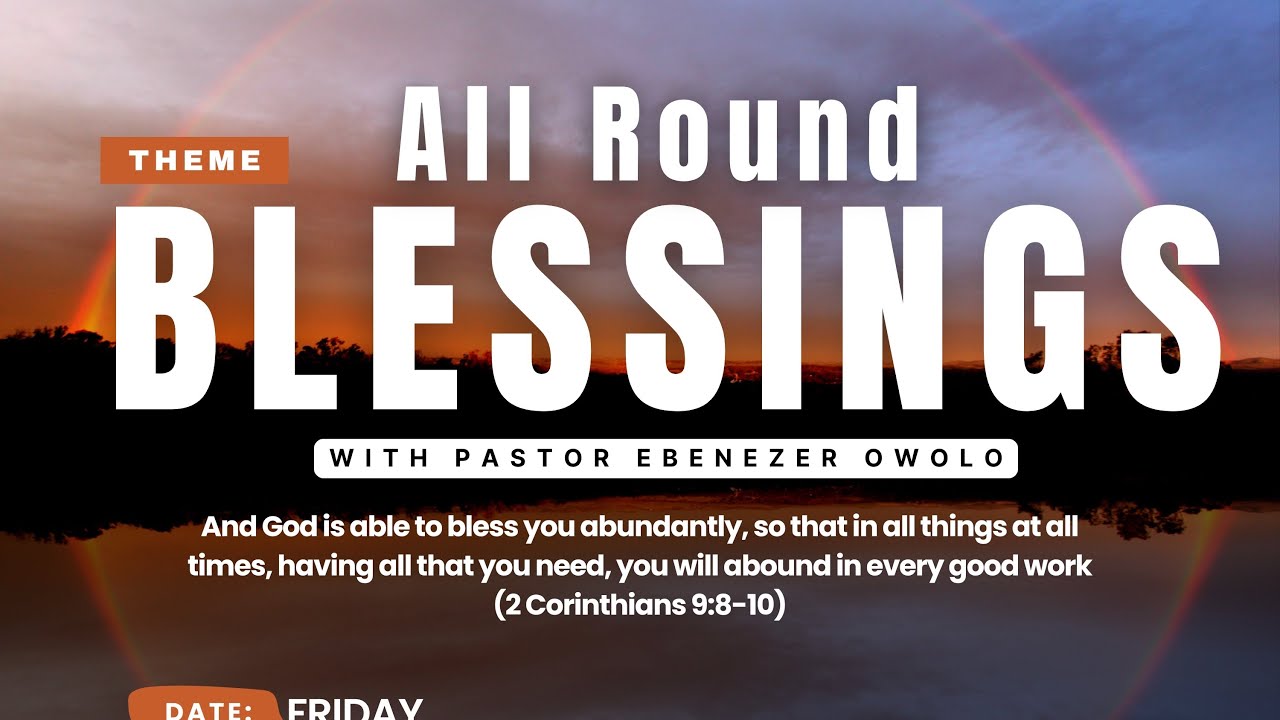 October Crossover Service into November 2025. Theme: All Round Blessings