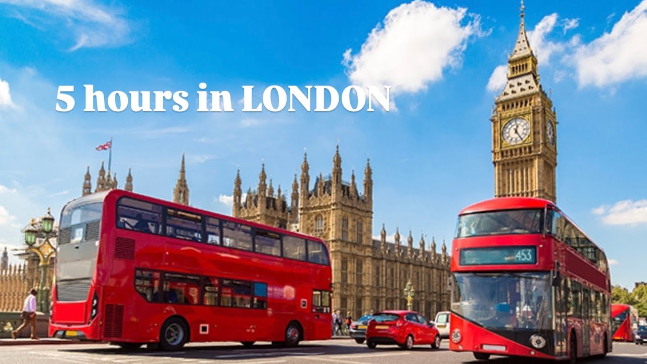THINGS TO DO IN LONDON IN 5 HOURS || Must see attractions || 