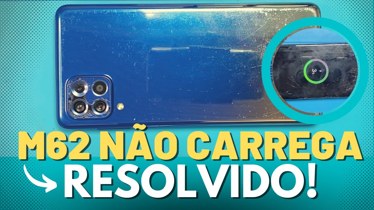 SAMSUNG M62 NÃO CARREGA | RESOLVIDO SEM TROCAR NADA!