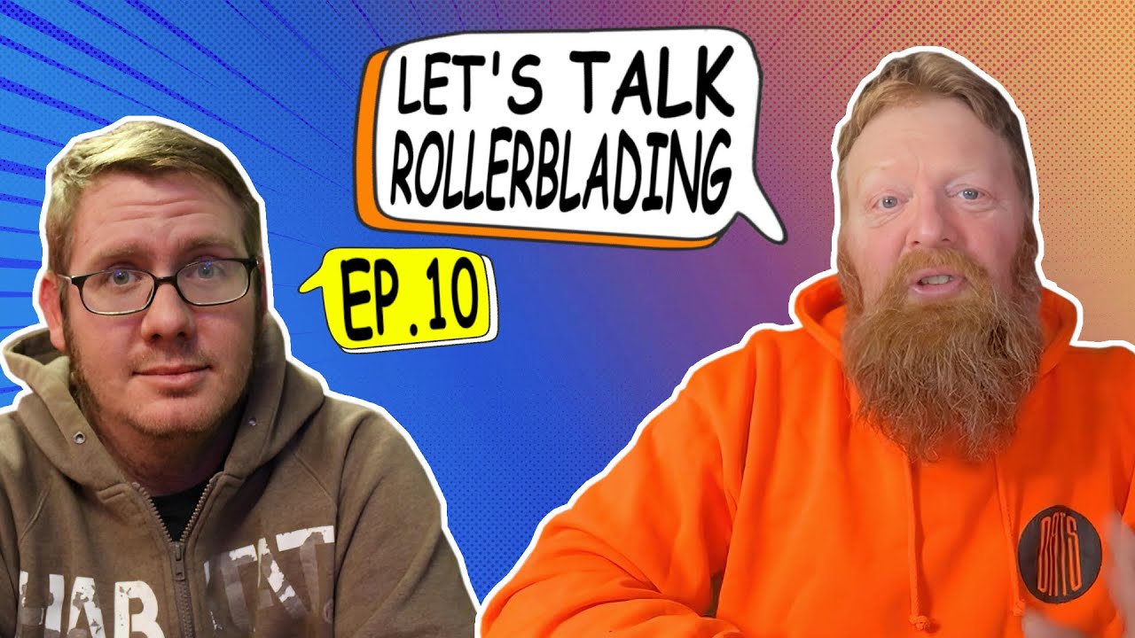 Let's Talk Rollerblading Ep. 10 with Frank Stoner