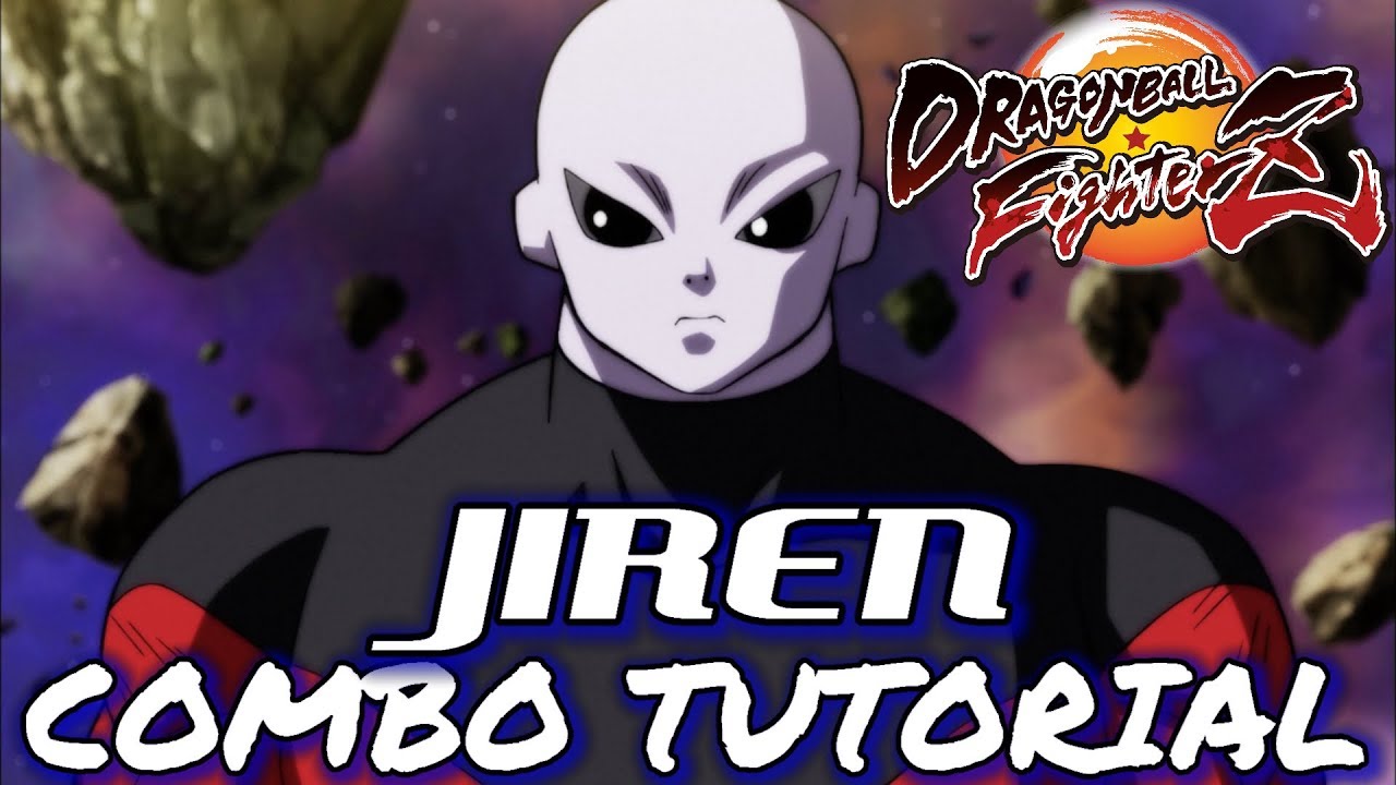 Dragon Ball FighterZ: JIREN COMBOS(4.7k-6.8k+ Damage) - Tutorial/Breakdown