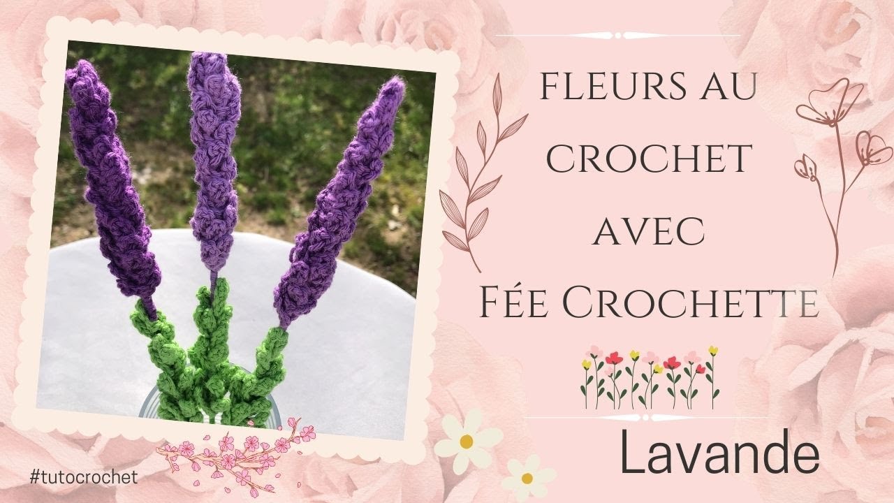 Fleurs au crochet : Lavande