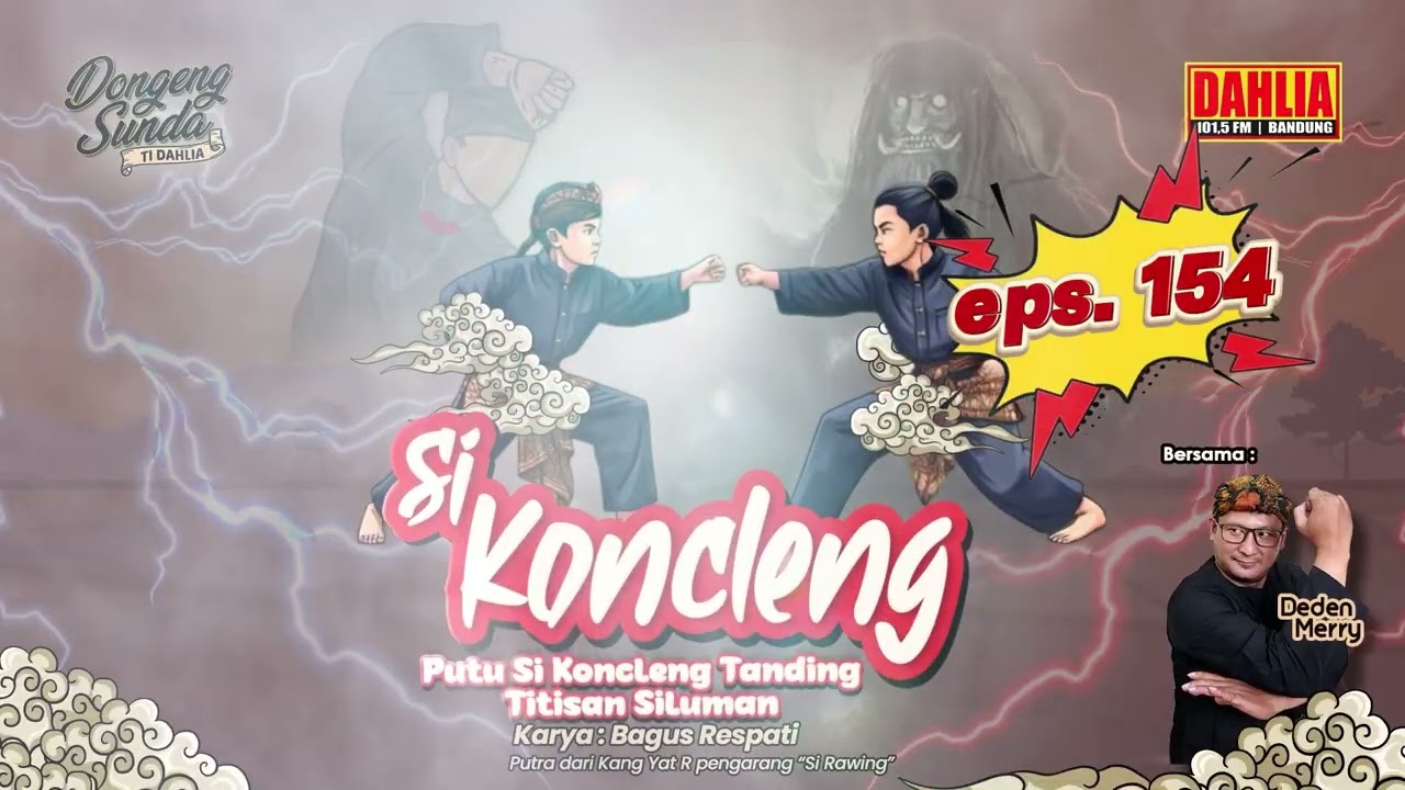 DONGENG SUNDA  PUTU SI KONCLENG TANDING TITISAN SILUMAN EPISODE 154