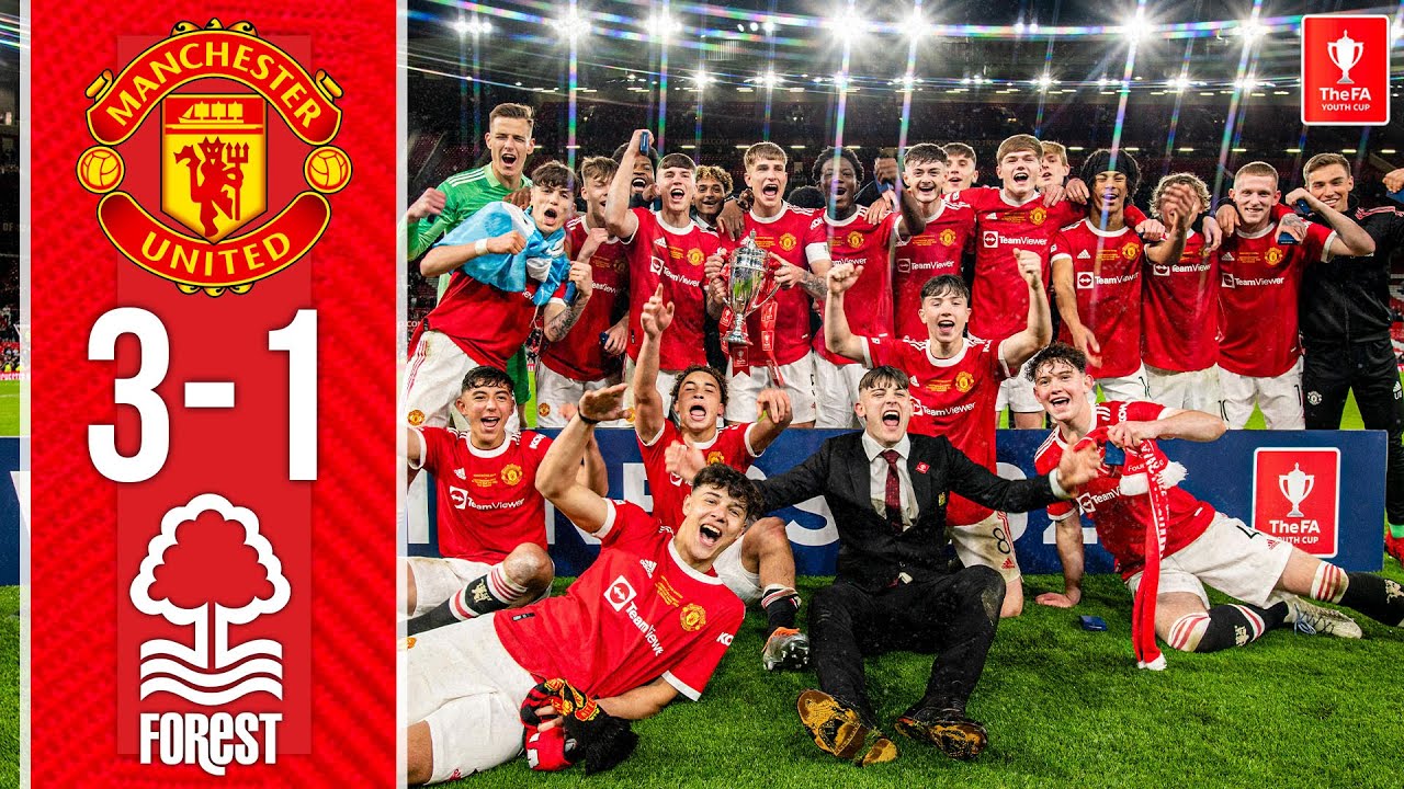 CLASS OF '22! 🏆 | Manchester United 3-1 Nottingham Forest | FA Youth Cup Final