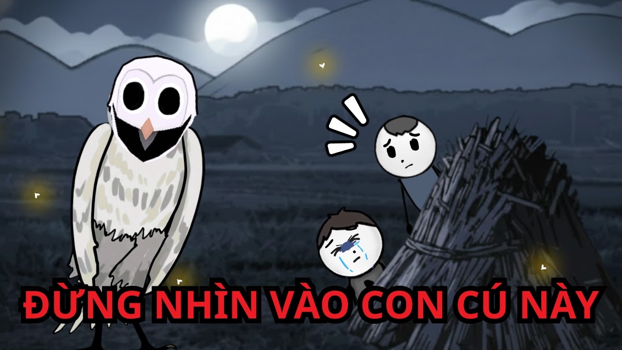 [Full] Đừng nhìn vào con cú này lúc 3h sáng, nó sẽ tìm tới tận nhà bạn | Ốpla Sub