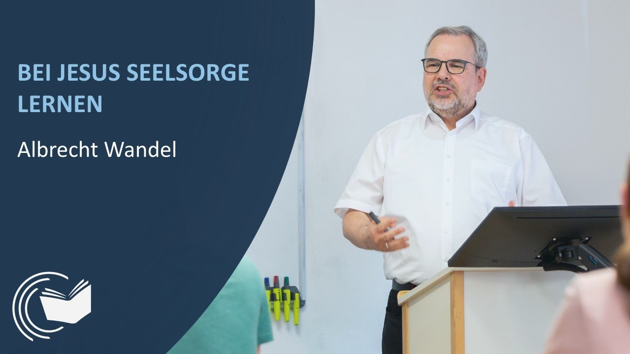 Bei Jesus Seelsorge lernen - Albrecht Wandel