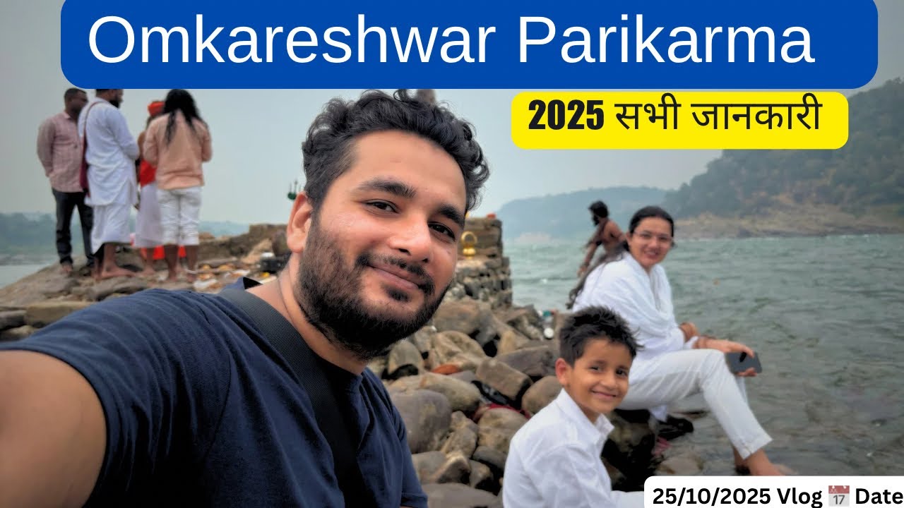 Omkareshwar Parikrama 2025  || Mandhata Island parikarma Full Details in Hindi