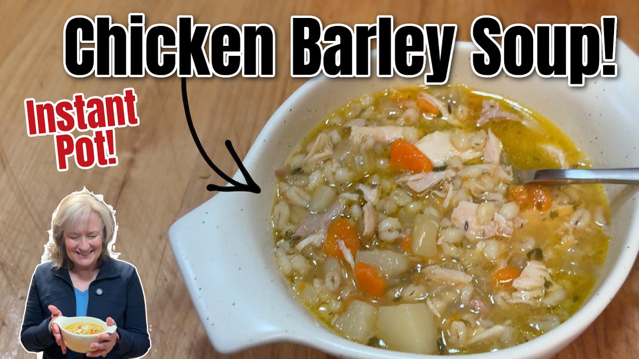The ONE Soup you NEED to Make: Instant Pot Chicken Barley Soup