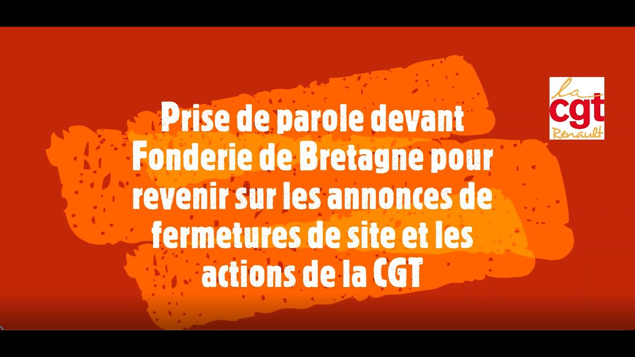 Prise de parole CGT Renault devant la fonderie de Bretagne