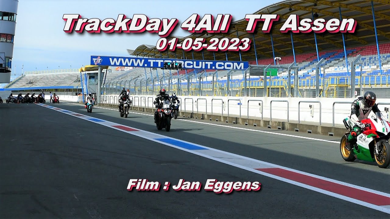 TrackDay 4All  TT Assen 01 05 2023