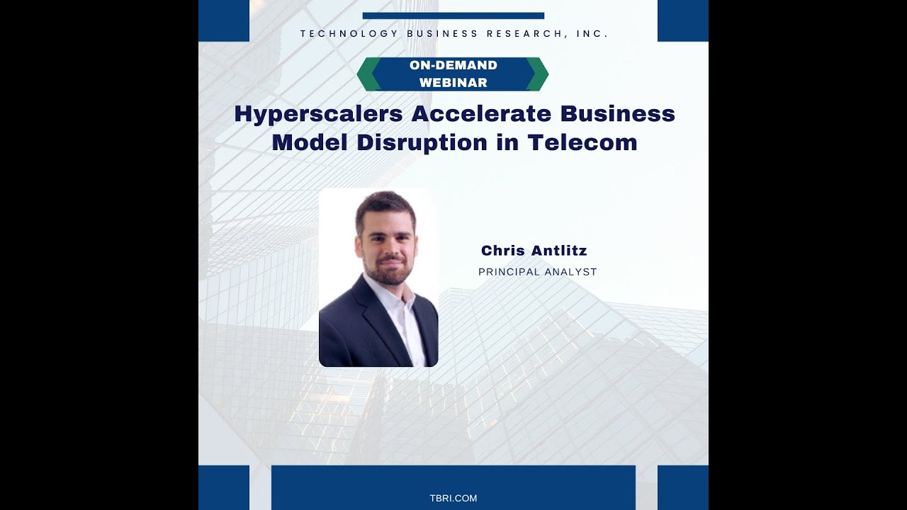 Hyperscalers accelerate business model disruption in telecom