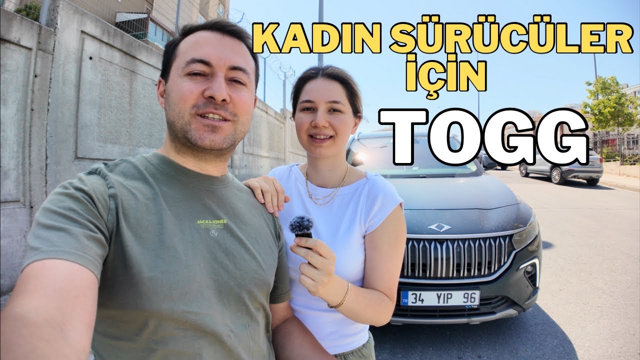 TOGG’u Bir de Kadın Gözünden Dinleyin! Sürüş, Konfor, Şarj