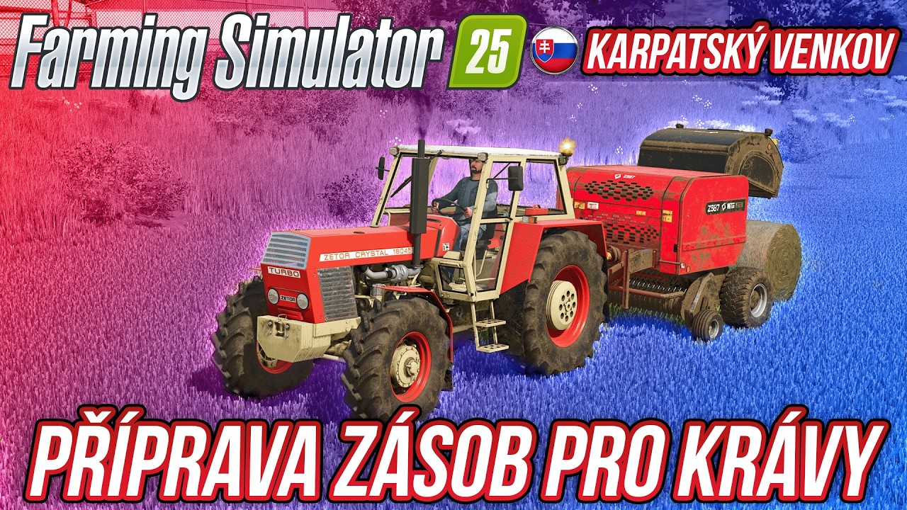 PŘ&Iacute;PRAVA Z&Aacute;SOB PRO KR&Aacute;VY | Farming Simulator 25 Karpatsk&yacute; venkov #04