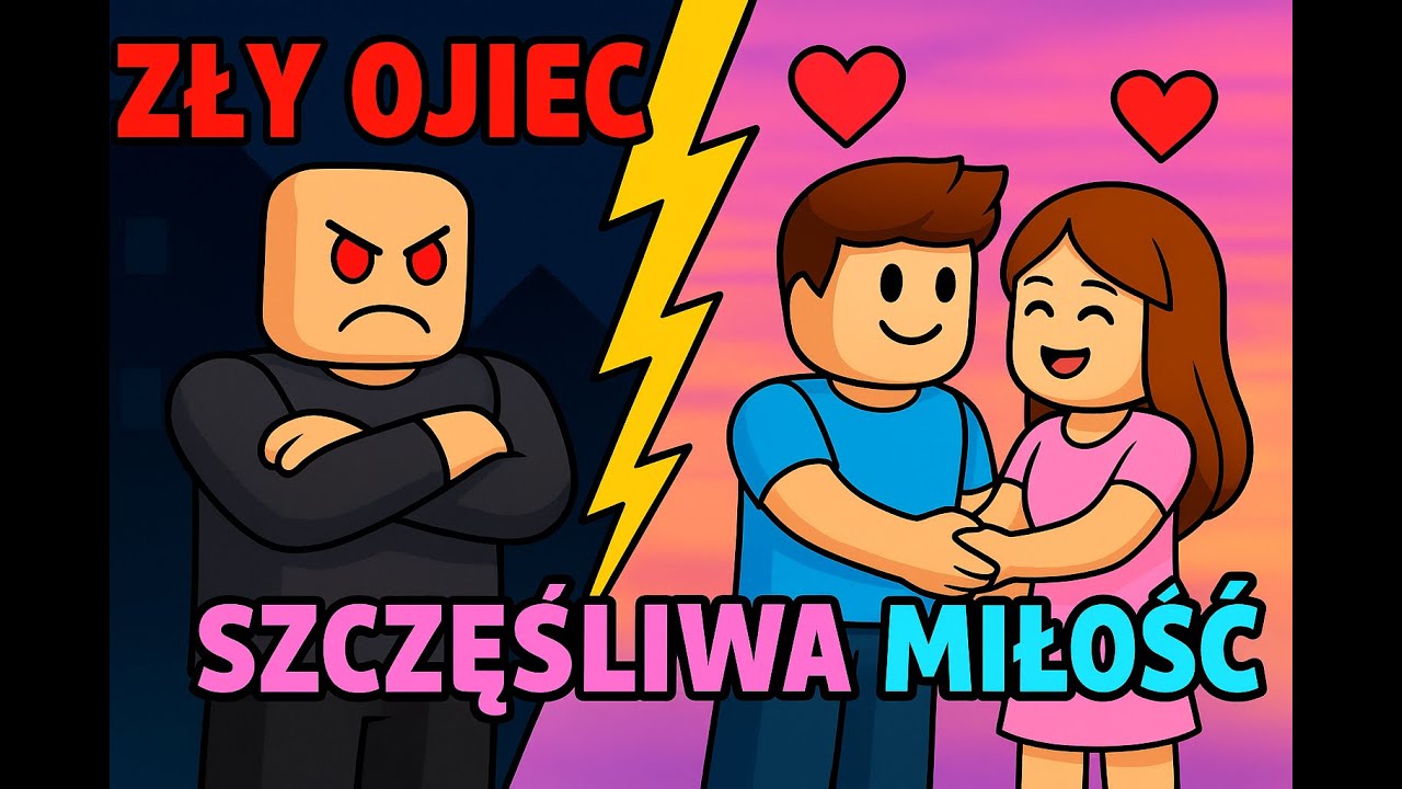 ZŁy ojciec - Szczęśliwa Miłość-Historia roblox #roblox