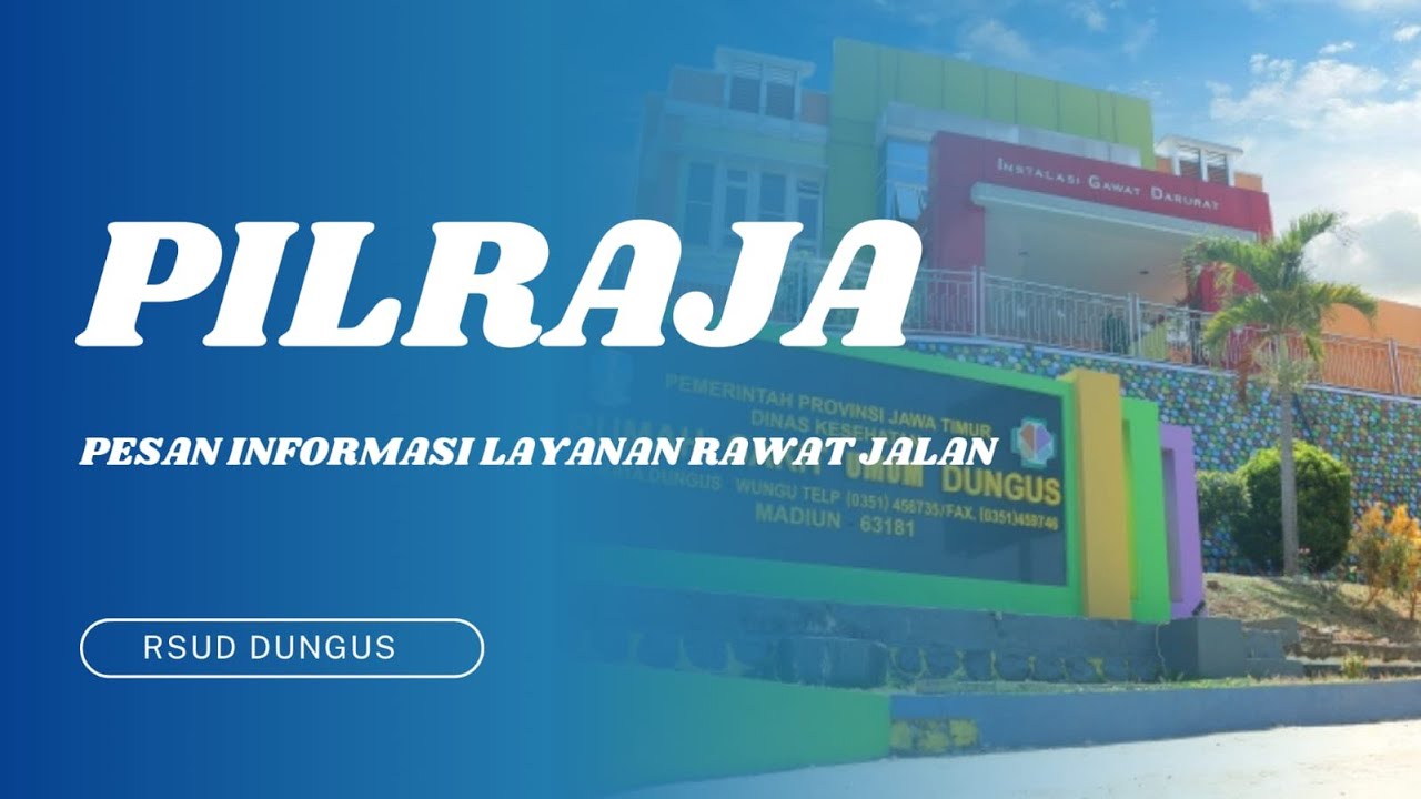 PILRAJA : Pesan Informasi Layanan Rawat Jalan