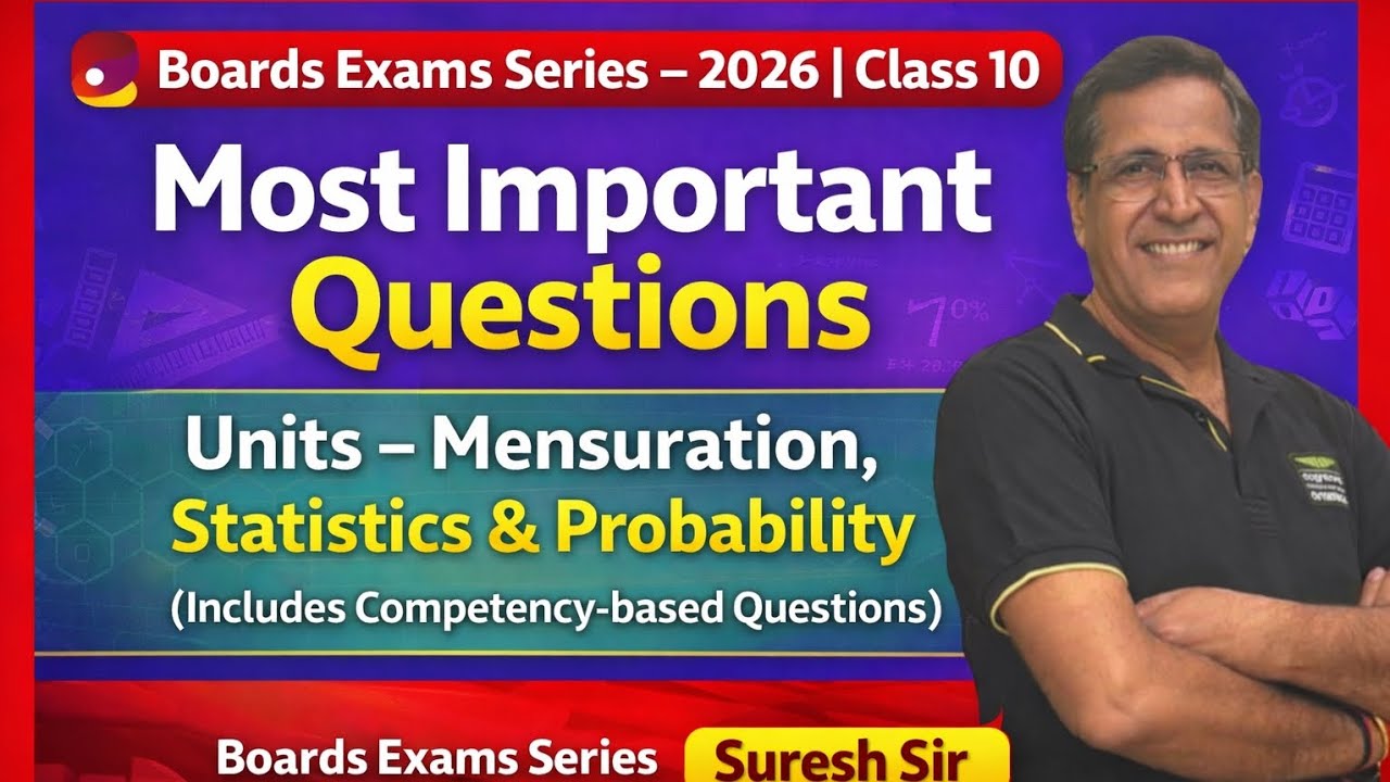 Most Important Questions | Mensuration, Statistics & Probability | Class 10 Boards 2026 | Suresh Sir