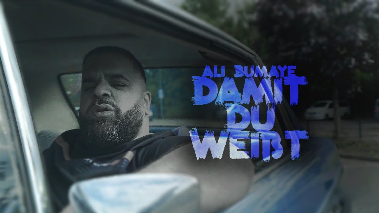 ALI BUMAYE - Damit du weißt (prod. by Nico Chiara) [Official Video]